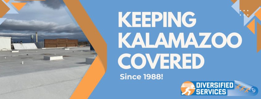 Keeping Kalamazoo Covered: Diversified Services - Your Local Roofing Experts Blog Cover